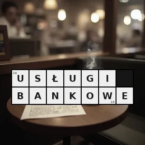 Hasło krzyżówkowe udzielenie kredytów prowadzenie ror ów - usługi bankowe – rozwiązanie, synonimy, podpowiedzi i definicje krzyżówkowe